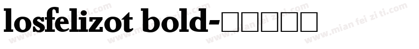 losfelizot bold字体转换